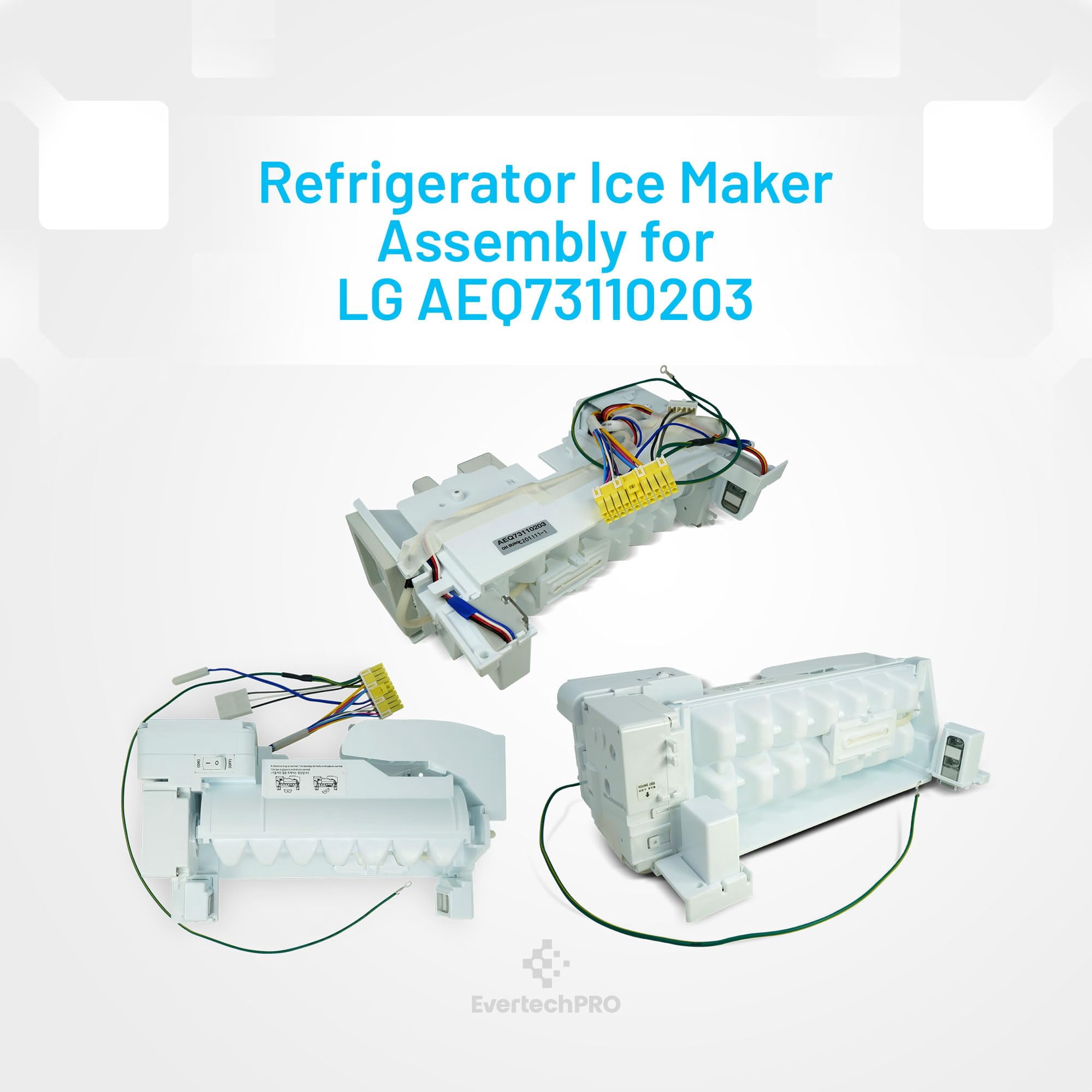 EvertechPRO AEQ73110203 Ice Maker Kit for LG Refrigerator, Durable and High-Quality Ice Maker Assembly fits LG Ice Maker Replacement Parts AEQ73110209 2657857 PS7788172