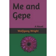 Me and Gepe (Paperback)