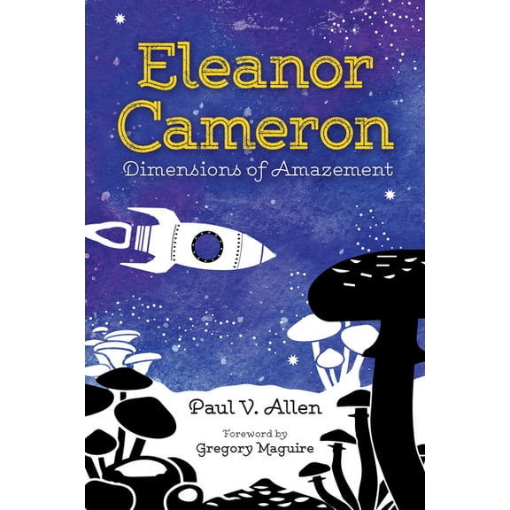 Eleanor Cameron: Dimensions of Amazement, (Paperback)