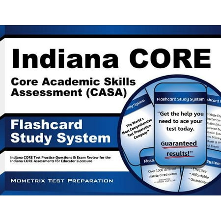 Indiana Core Core Academic Skills Assessment Casa Study