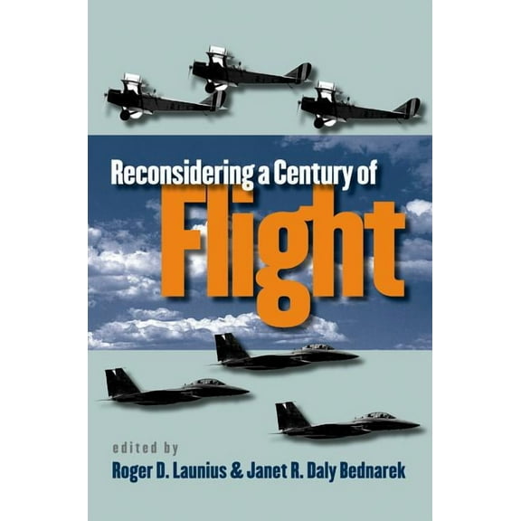 Reconsidering a Century of Flight, (Paperback)