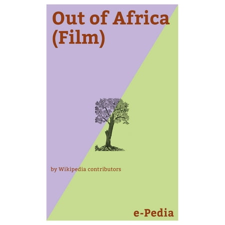 e-Pedia: Out of Africa (Film) - eBook