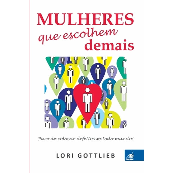Mulheres que Escolhem Demais (Paperback)