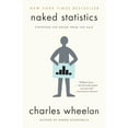 thumbnail image 1 of Pre-Owned Naked Statistics: Stripping the Dread from the Data (Paperback) 039334777X 9780393347777, 1 of 1