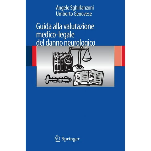 Guida Alla Valutazione Medico-Legale del Danno Neurologico, (Paperback)