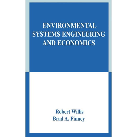Environmental Systems Engineering and Economics, (Hardcover)