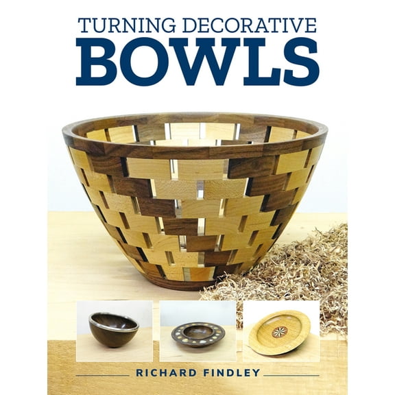 Turning Decorative Bowls, (Paperback)