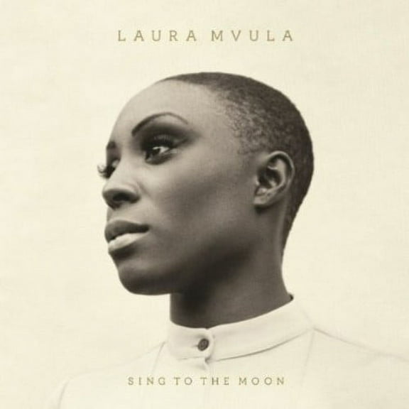 Laura Mvula - Sing to the Moon - Music & Performance - CD