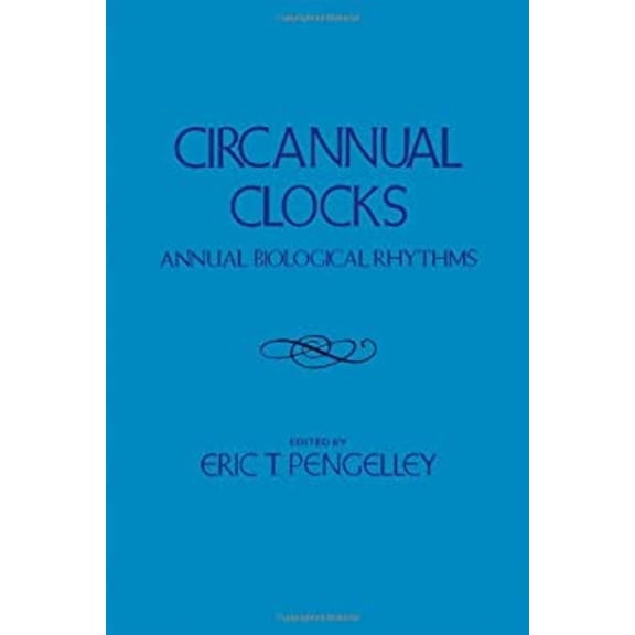 Pre-Owned Circannual Clocks : Annual Biological Rhythms (Hardcover) 9780125501507