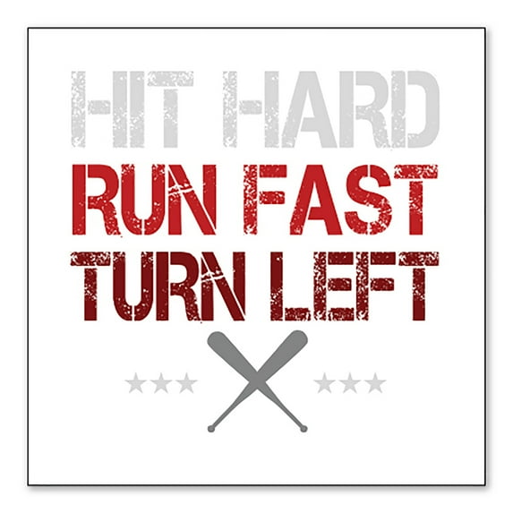 DistinctInk Custom Bumper Sticker - 10" x 10" Decorative Decal - White Background - Hit Hard Run Fast Turn Left Baseball
