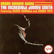 Organ Grinders Swing: Incredible Jimmy Smith