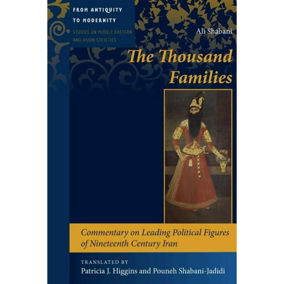 From Antiquity to Modernity: The Thousand Families (Hardcover)