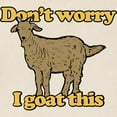 thumbnail image 2 of CafePress - Don't Worry I Goat This Tote Bag - Unisex Canvas Tote Bag, Beige, 1-Piece, 2 of 6
