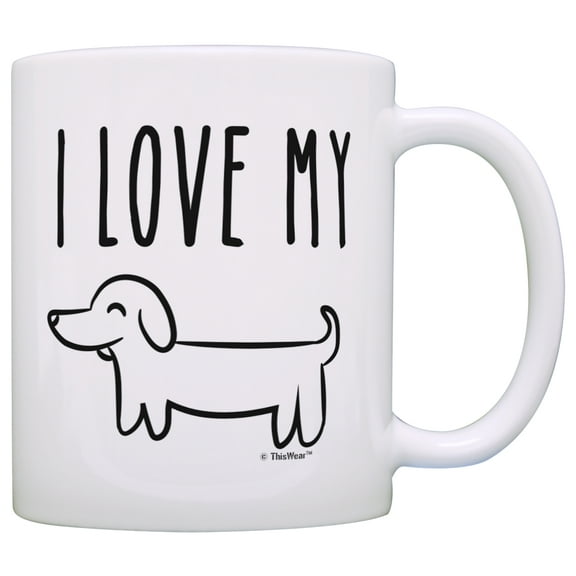 ThisWear I Love My Wiener Dog Mug Funny Dachshund Gifts for Dachshund Lovers Dog Gag Gift for Dad 11 ounce Coffee Mug