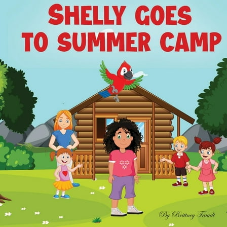 Shelly Goes to Summer Camp, (Paperback)