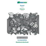 BABADADA black-and-white, Suomi - Vlaams, kuvasanakirja - Beeldwoordenboek : Finnish - Flemish, visual dictionary (Paperback)