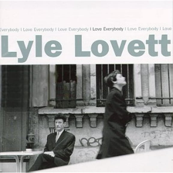 Lyle Lovett I Love Everybody Audio CD