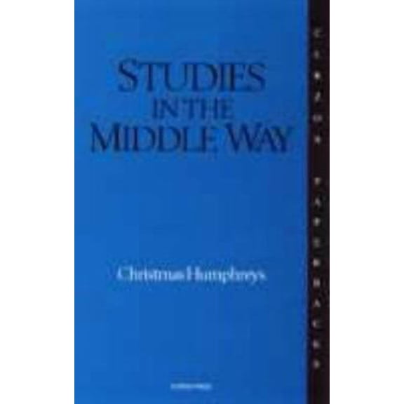Pre-Owned Studies in the Middle Way: Being Thoughts on Buddhism Applied (Paperback) 0700701710 9780700701711