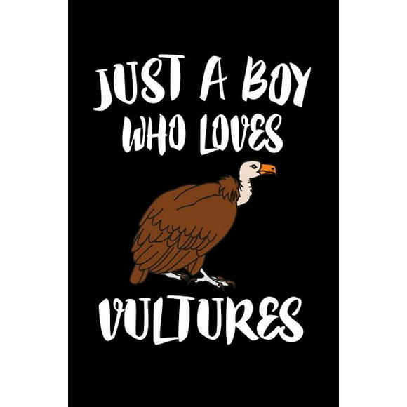 Just A Boy Who Loves Vultures : Animal Nature Collection (Paperback)