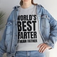 thumbnail image 2 of World's Best Farter I mean Father - Unisex Heavy Cotton Tee, 2 of 12