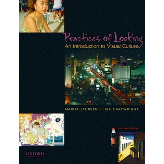 Pre-Owned Practices of Looking: An Introduction to Visual Culture (Paperback) 0195314409 9780195314403