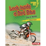Lightning Bolt Books (R) -- Under the Hood: Look Inside a Dirt Bike: How It Works (Hardcover)