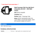 thumbnail image 2 of Right Passenger Side Fog Light Bezel - Compatible with 2021 - 2022 GMC Canyon, 2 of 2