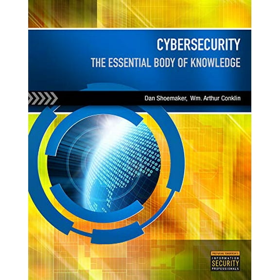 Pre-Owned Cybersecurity: The Essential Body of Knowledge (Paperback) 1435481690 9781435481695