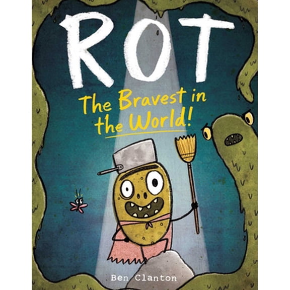 Pre-Owned Rot, the Bravest in the World! (Hardcover) 1481467646 9781481467643