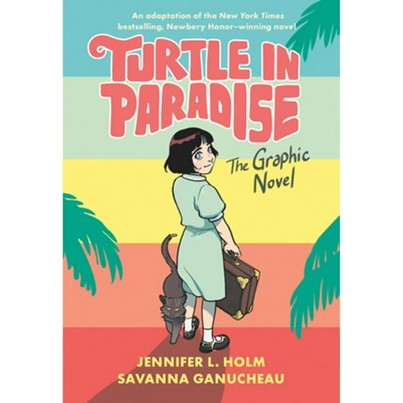 Pre-Owned Turtle in Paradise: The Graphic Novel (Paperback 9780593126301) by Jennifer L Holm, Savanna Ganucheau