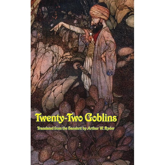 Twenty-Two Goblins: Tales from the Vikram and the Vampire Cycle, (Hardcover)