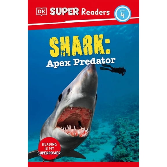 DK Super Readers: DK Super Readers Level 4 Shark: Apex Predator (Hardcover)