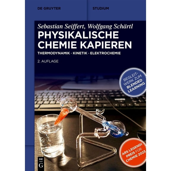 de Gruyter Studium Physikalische Chemie Kapieren: Thermodynamik - Kinetik - Elektrochemie, (Paperback)