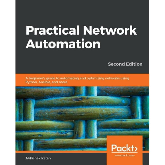 Practical Network Automation- Second Edition (Paperback)