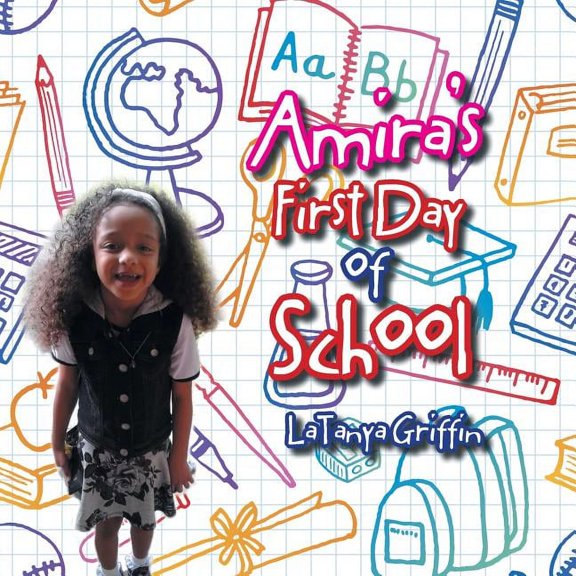 Amira'S First Day of School, (Paperback)