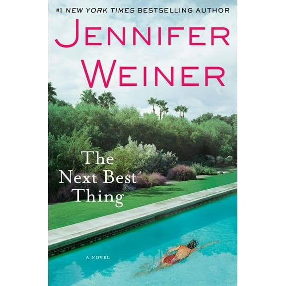 The Next Best Thing (Hardcover) by Jennifer Weiner