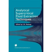 Analytical Supercritical Fluid Extraction Techniques (Paperback)