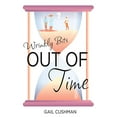 thumbnail image 1 of Pre-Owned Out of Time (Wrinkly Bits Book 2): A Wrinkly Bits Senior Hijinks Romance (Paperback) 1637528701 9781637528709, 1 of 1