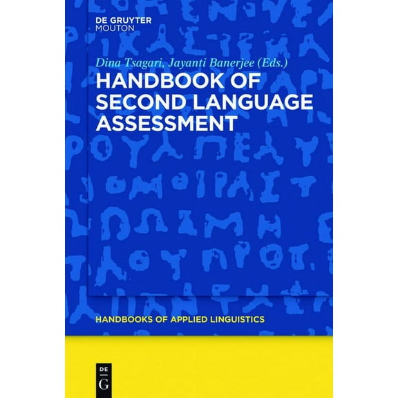 Handbooks of Applied Linguistics [Hal] Handbook of Second Language Assessment, Book 12, (Paperback)