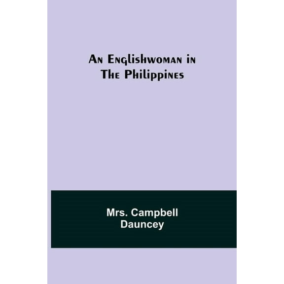 An Englishwoman In The Philippines, (Paperback)