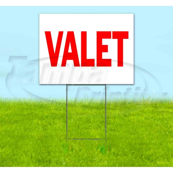 Valet (18" x 24") Yard Sign, Includes Metal Step Stake