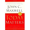 thumbnail image 1 of Pre-Owned Today Matters: 12 Daily Practices to Guarantee Tomorrows Success (Hardcover) 0446529583 9780446529587, 1 of 1
