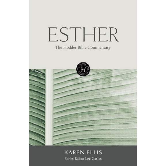 The Hodder Bible Commentary: Esther, (Hardcover)