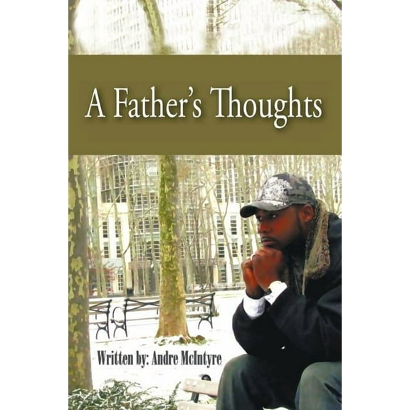 A Father's Thoughts, (Paperback)