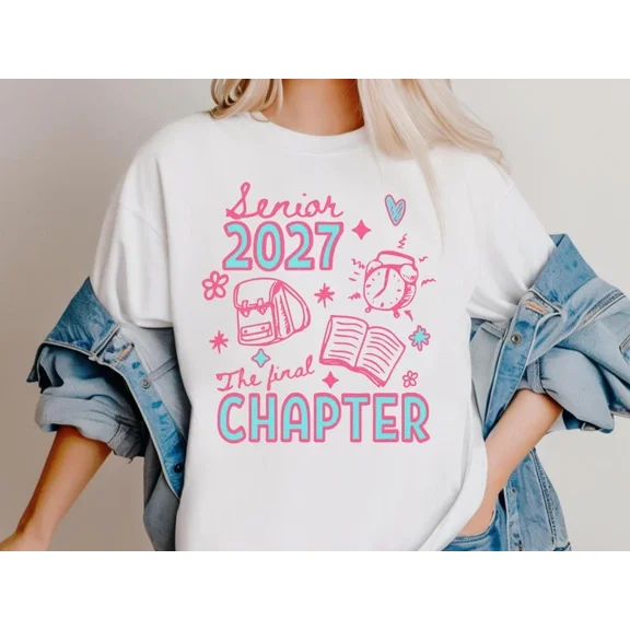 Senior 2027 Shirt, Class Of 2027 Tshirt, Back To School T-Shirt Unisex S-5XL Hot Trending Shirt Birthday Gift