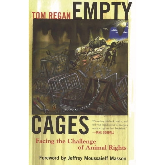 Empty Cages: Facing the Challenge of Animal Rights, (Paperback)