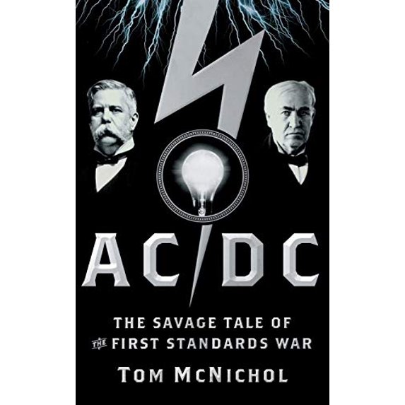 Pre-Owned AC/DC: The Savage Tale of the First Standards War Paperback