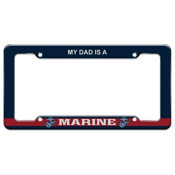 My Dad is a Marine USMC Officially Licensed License Plate Tag Frame