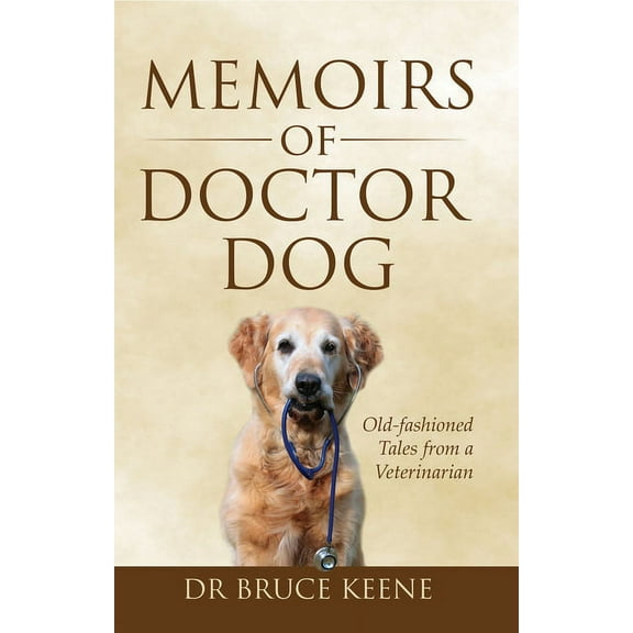 Memoirs of Doctor Dog, (Paperback)