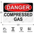 thumbnail image 3 of Metal Sign Decor, Danger Sign - COMPRESSED GAS, Waterproof, Fade and Scratch Resistant, 8 x 12 Inch, 3 of 6